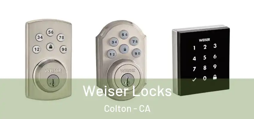  Weiser Locks Colton - CA